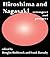 Hiroshima and Nagasaki: Restrospect and Prospect
