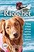 Ricochet: Riding a Wave of ...