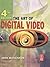 The Art of Digital Video
