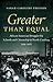 Greater Than Equal: African American Struggles for Schools and Citizenship in North Carolina, 1919-1965