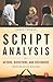 Script Analysis for Actors, Directors, and Designers by James       Thomas
