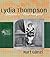 Lydia Thompson: Queen of Burlesque (Forgotten Stars of the Musical Theatre)