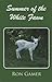 Summer of the White Fawn by Ron Gamer