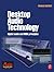 Desktop Audio Technology