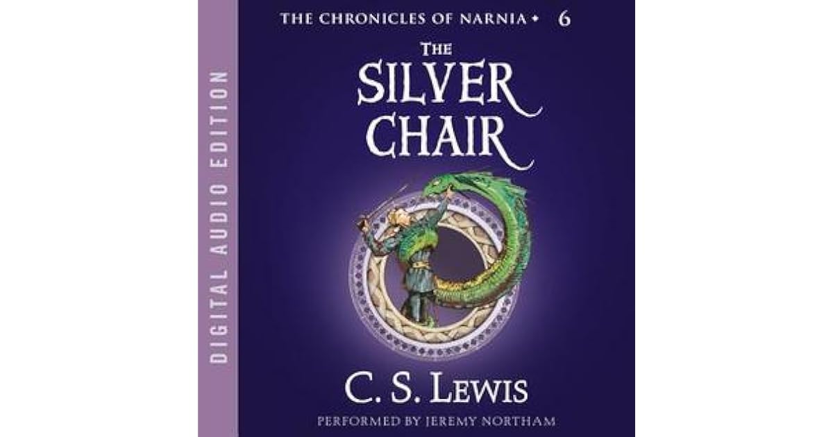 The Silver Chair by C.S. Lewis