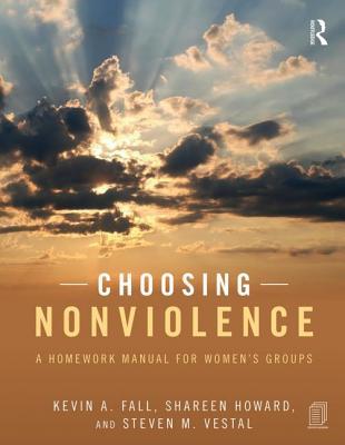Choosing Nonviolence: A Homework Manual for Women's Groups