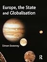 Europe, the State and Globalisation Europe, the State and Globalisation