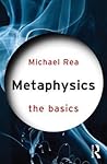 Metaphysics: The ...