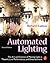 Automated Lighting: The Art...
