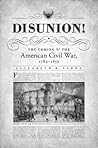 Disunion!: The Co...