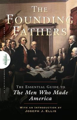pdf download Founding Fathers: The Essential Guide to the Men Who Made America
