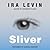 Sliver