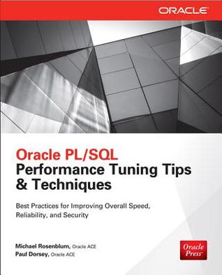 Oracle PL/SQL Performance Tuning Tips & Techniques