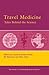Travel Medicine: Tales Behind the Science (Advances in Tourism Research)