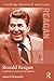 Ronald Reagan (Routledge Historical Americans)