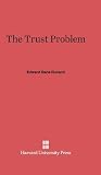 The Trust Problem