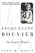 Jacqueline Bouvier: An Inti...