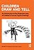 Children Draw and Tell: An Introduction to the Projective Uses of Children's Human Figure Drawing