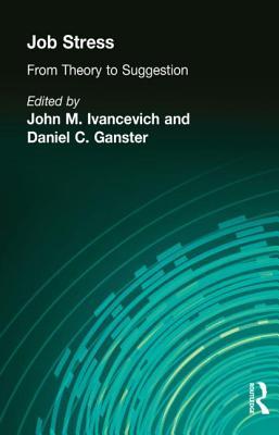 Job Stress: From Theory to Suggestion (Journal of Organizational Behavior Management)