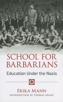 School for Barbarians: Education Under the Nazis (Dover Books on History, Political and Social Science)