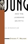 Jung and the Jungians on Myth (Theorists of Myth) Jung and the Jungians on Myth (Theorists of Myth)