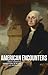 American Encounters: Anglo-American Portraiture in an Era of Revolution