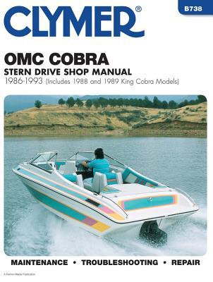 OMC Cobra Stern Drive Shop Manual, 1986-1993 (Includes 1988 and 1989 King Cobra Models)