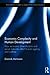 Economic Complexity and Human Development: How Economic Diversification and Social Networks Affect Human Agency and Welfare (Routledge Studies in Development Economics)