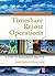 Timeshare Resort Operations: A Guide to Management Practice