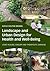 Landscape and Urban Design for Health and Well-Being: Using Healing, Sensory and Therapeutic Gardens