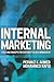 Internal Marketing (Chartered Institute of Marketing (Paperback))