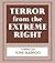 Terror from the Extreme Right by Tore Bjørgo