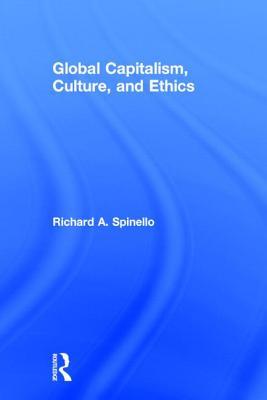 Global Capitalism, Culture, and Ethics