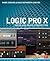 Logic Pro X: Audio and Music Production