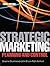 Strategic Marketing by Graeme Drummond