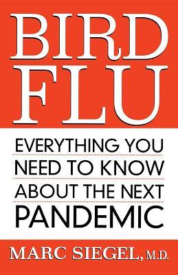 Bird Flu: Everything You Need to Know About the Next Pandemic