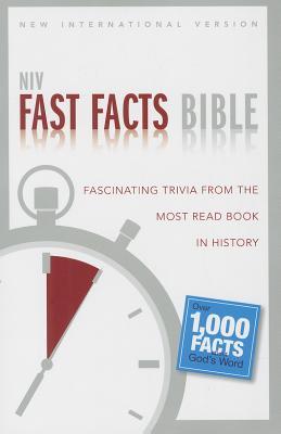 NIV, Fast Facts Bible, Paperback: Fascinating Trivia from the Most Read Book in History