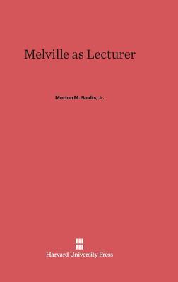Melville as Lecturer (Hardcover)