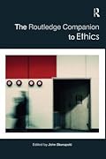 The Routledge Companion to Ethics