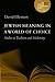 Jewish Meaning in a World of Choice by Rabbi David Ellenson