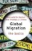 Global Migration: The Basics