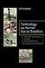 Technology as Human Social Tradition: Cultural Transmission among Hunter-Gatherers (Origins of Human Behavior and Culture) (Volume 7)