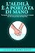 L'aldilà È a Portata Di Mano: Tre Metodi Collaudati Per Mantenere Personalmente I Contatti Con Chi Ci Ha Preceduti Nel Dopo-vita (Fra cielo e terra) (Italian Edition)