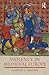 Violence in Medieval Europe