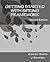 Getting started with Spring Framework: a hands-on guide to begin developing applications using Spring Framework
