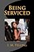 Being Serviced