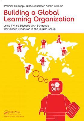 Building a Global Learning Organization (Paperback)