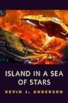 Island in a Sea of Stars by Kevin J. Anderson