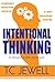Intentional Thinking: A Stimuli for Life's Adventure