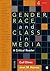 Gender, Race, and Class in Media: A Critical Reader